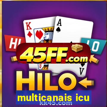 multicanais icu
